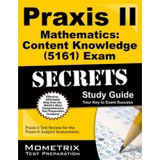 Praxis II 數學：內容知識 (5161) 考試秘訣：Praxis II Praxis II 測驗複習：..., 莫梅特里克斯媒體有限公司