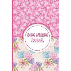 Song Writing Journal: With Lined/Ruled Paper and Staff Manuscript Paper for Notes: Song Writing Journ..., Createspace Independent Publishing Platform