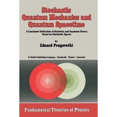 Stochastic Quantum Mechanics and Quantum Spacetime: A Consistent Unification of Relativity and Quantum..., Springer