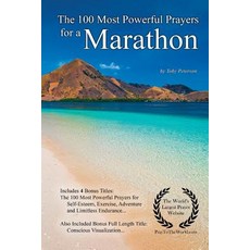 Prayer - The 100 Most Powerful Prayers for a Marathon - With 4 Bonus Books to Pray for Self-Esteem Ex..., Createspace Independent Publishing Platform