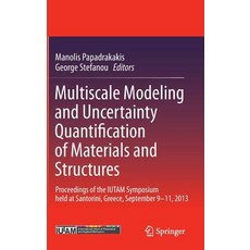 Multiscale Modeling and Uncertainty Quantification of Materials and Structures: Proceedings of the Iut..., Springer