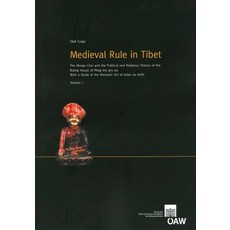 Medieval Rule in Tibet: The Rlangs Clan and the Political and Religious History of the Ruling House of..., Austrian Academy of Sciences Press