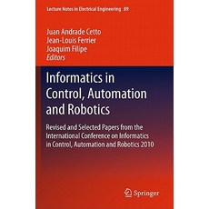 Informatics in Control Automation and Robotics: Revised and Selected Papers from the International Co..., Springer
