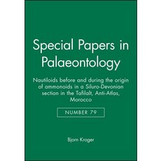 Special Papers in Palaeontology Nautiloids Before and During the Origin of Ammonoids in a Siluro-Devo..., Wiley-Blackwell