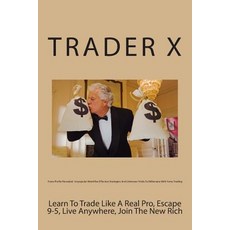 Forex Profits Revealed: Unpopular Weird But Effective Strategies and Unknown Tricks to Millionaire wit..., Createspace Independent Publishing Platform
