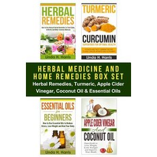 Herbal Medicine and Home Remedies Box Set: Herbal Remedies Turmeric Apple Cider Vinegar Coconut Oil..., Createspace Independent Publishing Platform
