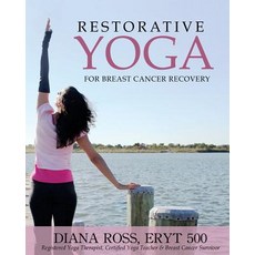 Restorative Yoga for Breast Cancer Recovery: Gentle Flowing Yoga for Breast Health Breast Cancer Rela..., Restorative Yoga Flow