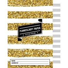 Manuscript Paper: Gold & White Shining Glitter - Music Paper Notebook of 12 Stave 100 Pages (8.5x11 I..., Createspace Independent Publishing Platform