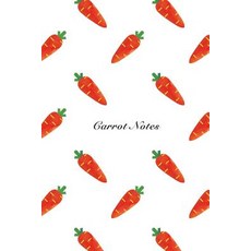 Carrot Notes: 6"x9" Unruled Blank Notebook Watercolor Texture Design Vegetable Food Ingredient Pattern..., Createspace Independent Publishing Platform