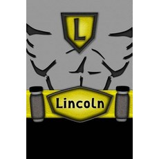 Lincoln: Personalized Batman Style Lined Journal Diary Notebook for Boys 150 Pages 6" X 9" (15.24 X 2..., Createspace Independent Publishing Platform