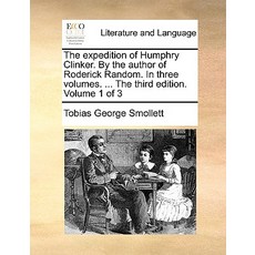 漢弗萊·克林克 (Humphry Clinker) 的探險之旅。作者：羅德里克·蘭登。共三卷。 ....第三E..., Gale Ecco，印刷版