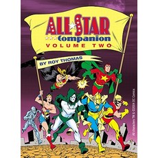 The All-Star Companion: Volume Two: An Overview of the Justice Society of America and Related Comics S..., Two Morrows Publishing