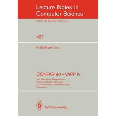Conpar 90 - Vapp IV：向量和平行處理聯合國際會議瑞士蘇黎世..., 施普林格