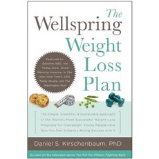 The Wellspring Weight Loss Plan: The Simple Scientific & Sustainable Approach of the World's Most Suc..., Benbella Books