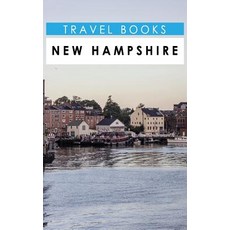 新罕布夏州旅行書：空白旅行日記 5 X 8 108 橫格頁（旅行計畫和整理器）..., Createspace獨立發布平台