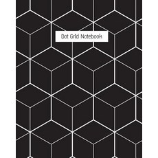 Dot Grid Notebook: 110 Dotted Pages / 8 X 10 / Best for Note Diary Journal / Geometric Small Black B..., Createspace Independent Publishing Platform