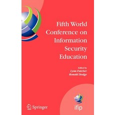 Fifth World Conference on Information Security Education: Proceedings of the Ifip Tc 11 Wg 11.8 Wise ..., Springer