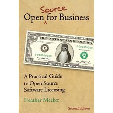 Open (Source) for Business: A Practical Guide to Open Source Software Licensing -- Second Edition Pap..., Createspace Independent Publishing Platform