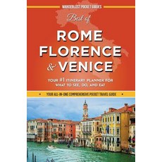 Best of Rome Florence and Venice: Your #1 Itinerary Planner for What to See Do and Eat in Rome Flo..., Createspace Independent Publishing Platform