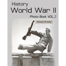History World War II Photo Book Vol.3: WWII Documentary WWII Books for Kids Military History United..., Createspace Independent Publishing Platform