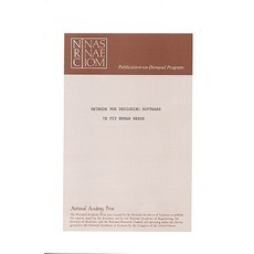 Methods for Designing Software to Fit Human Needs and Capabilities: Proceedings of the Workshop on Sof..., National Academies Press