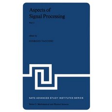 Aspects of Signal Processing with Emphasis on Underwater Acoustics Part 2: Proceedings of the NATO Ad..., Springer