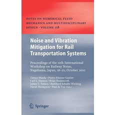 Noise and Vibration Mitigation for Rail Transportation Systems, Springer Verlag