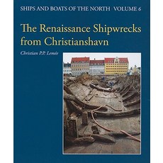克里斯蒂安港的文藝復興時期沉船：考古和建築..., 海盜船博物館/丹麥國家博物館