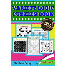 Variety Logic Puzzles Book: Summer Brain Games(wordsearch Domino Ladderword Minesweeper Crossword)..., Createspace Independent Publishing Platform