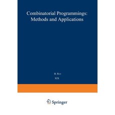 Combinatorial Programming: Methods and Applications: Proceedings of the NATO Advanced Study Institute ..., Springer