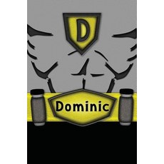 Dominic: Personalized Batman Style Lined Journal Diary Notebook for Boys 150 Pages 6" X 9" (15.24 X 2..., Createspace Independent Publishing Platform