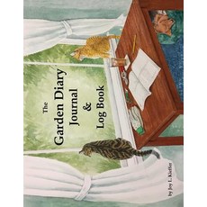 The Garden Diary Journal & Log Book: Plan Garden Beds and Track Changes in Your Landscape for a Year ..., Hidden Cache Media