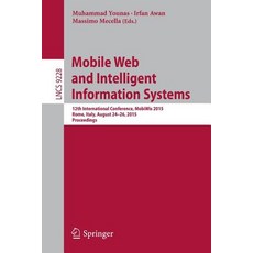 行動網路與智慧資訊系統：第十二屆 Mobiwis 國際會議 2015 年義大利羅馬..., 施普林格