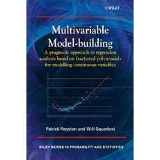 Multivariable Model-Building: A Pragmatic Approach to Regression Anaylsis Based on Fractional Polynomi..., Wiley