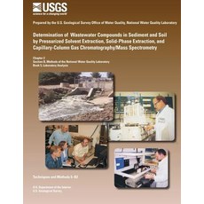 Determination of Wastewater Compounds in Sediment and Soil by Pressurized Solvent Extraction Solid-Ph..., Createspace Independent Publishing Platform