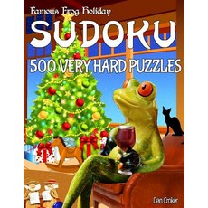 Famous Frog Holiday Sudoku 500 Very Hard Puzzles: Don't Be Bored Over the Holidays Do Sudoku! Makes a..., Createspace Independent Publishing Platform