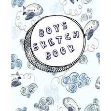 Boys Sketch Book: Blank Journals to Write In Doodle In Draw in or Sketch In 8 X 10 150 Unlined Bla..., Createspace Independent Publishing Platform