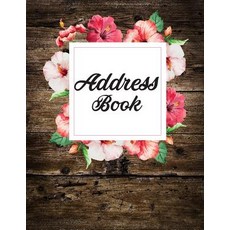 Address Book: Large Print - Watercolor Flower and Wooden Deign - 8.5x11 with 300+ Contact Birthday E..., Createspace Independent Publishing Platform