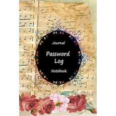 Journal Password Logbook Notebook: Music Lover Personal Internet Address Log Book Web Site Password ..., Createspace Independent Publishing Platform
