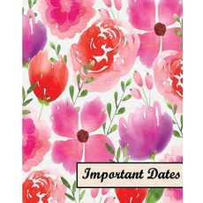 Important Dates: Record All Your Important Dates & Daily to Do Lists. to Reduce Time and Increase Perf..., Createspace Independent Publishing Platform