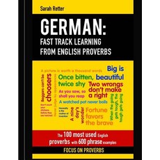 德語：從英語諺語快速學習：100 條最常用的英語諺語，包含 600 個短語..., Createspace獨立發布平台