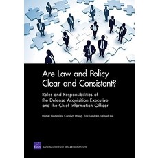 Are Law and Policy Clear and Consistent?: Roles and Responsibilities of the Defense Acquisition Execut..., RAND Corporation