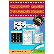 Variety Logic Puzzles Book: Fall Brain Games(wordsearch Domino Ladderword Minesweeper Crossword) t..., Createspace Independent Publishing Platform