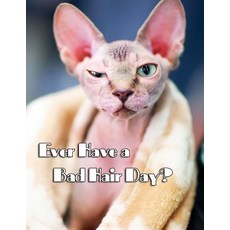 Ever Have a Bad Hair Day?: Journal Notebook Diary Undated Daily Planner 365 Lined Pages Large Siz..., Createspace Independent Publishing Platform