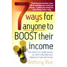 7 Ways for Anyone to Boost Their Income: How Making a Few Simple Changes Can Significantly Reduce Your..., How to Books