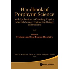 卟啉科學手冊：在化學物理材料科學工程的應用..., 世界科學出版公司