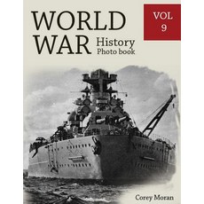 World War History Photo Books Vol.9: Photography History History War Collection World War 2 Books t..., Createspace Independent Publishing Platform