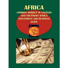 Africa: Common Market of Eastern and Southern Africa Investment and Business Guide: Volume 1 Strategic..., International Business Publications, USA