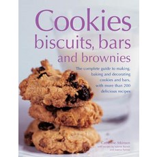 Cookies Biscuits Bars and Brownies: The Complete Guide to Making Baking and Decorating Cookies and ..., Southwater Publishing