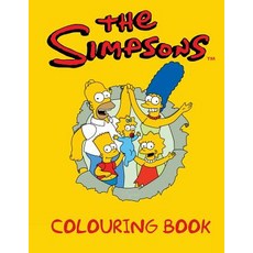 The Simpsons Colouring Book: A Great Simpsons Colouring Book for Kids. an A4 50 Page Book Full Off Sim..., Createspace Independent Publishing Platform